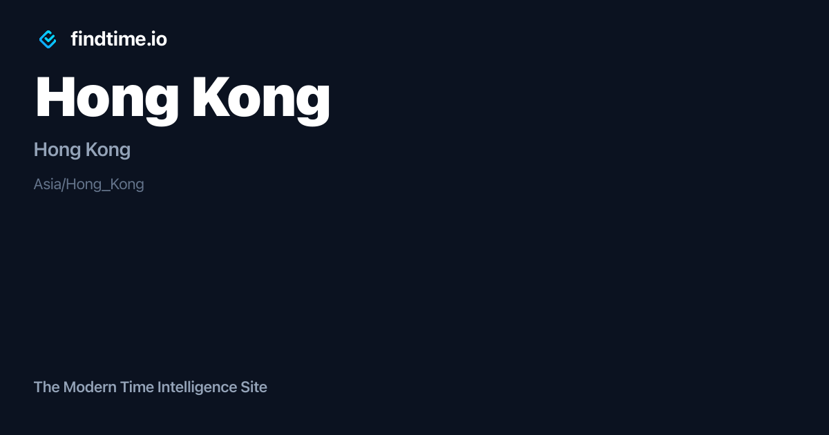 Timezone Hk Current Local Time in Hong Kong SAR China | findtime.io